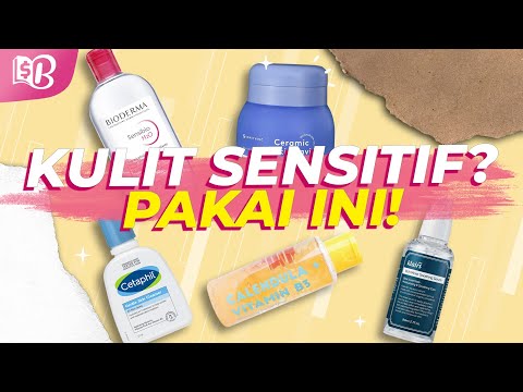 JANGAN ASAL PILIH SKINCARE! SKINCARE TERBAIK untuk Kulit Sensitif!