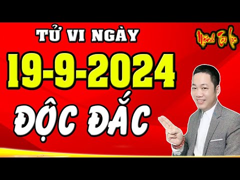 Tu Vi Hang Ngay 19/9/2021 Tiền Đè Ngạt Thở. CHÚC MỪNG Con Giáp Được LỘC TRỜI CHO, Ngày Mai Trúng Đậm