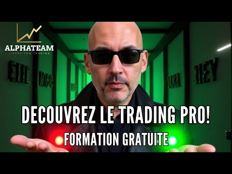 Découvrez le Trading Pro avec Alphateam (Formation Offerte)