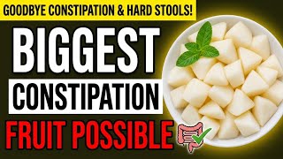 GOODBYE Constipation & Hard Stools! 8 Fruits You’ll Love