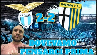 Lazio - Parma - 2-2 Serve grinta per 90 minuti non 10.