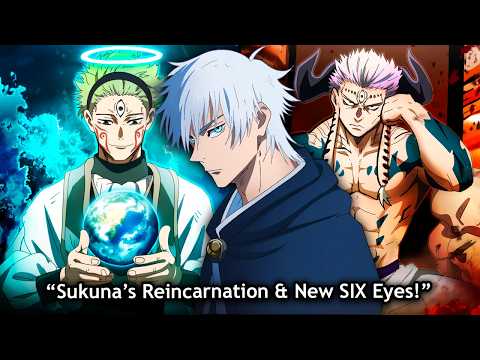 Jujutsu Kaisen’s Sequel Just Revealed Sukuna’s REBIRTH & A NEW Six Eyes Sorcerer!?