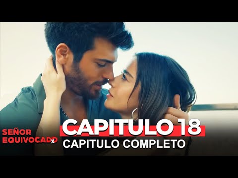 Señor Equivocado Capitulo 18 (Doblado en Español)