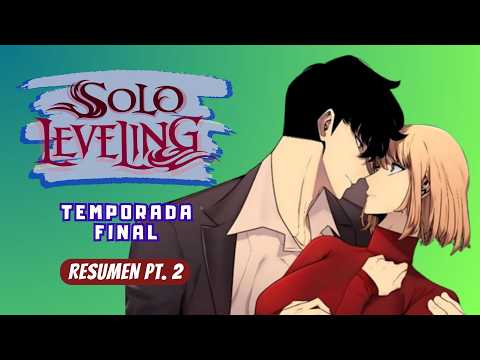 LA PRIMERA VEZ DE SUNG... EN UNA CITA | SOLO LEVELING TEMPORADA FINAL | Manhwa Narrado Pt. 2