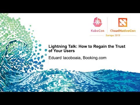 Lightning Talk: How to Regain the Trust of Your Users