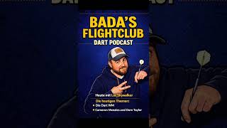 Bada's Flightclub - 3. Folge: Die Dart WM, Cameron Menzies und Dom Taylor.