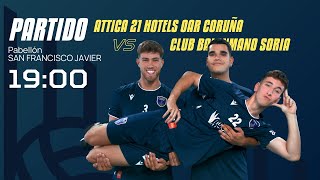 🔴 DIRECTO | 19:00 | ATTICA 21 HOTELS OAR CORUÑA  -  CLUB BALONMANO SORIA