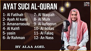 Ayat Kursi ,Surah Yasin,Ar Rahman,Al Waqiah,Al Mulk,Al Kahfi,Al Fatihah&3 Quls