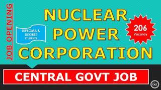 GOVT JOB | NPCIL RECRUITMENT | DIPLOMA & DEGREE STUDENT | 2020