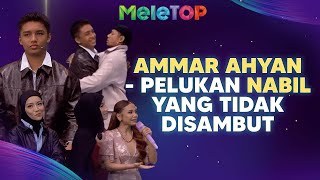 Rasa Macam Temuduga! Ammar Paling Sopan Kat MeleTOP 😭 | MeleTOP | Nabil & Namie