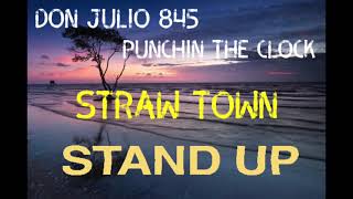 Don Julio 845 - punchin the clock freestyle