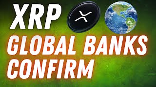 XRP GLOBAL SYSTEMIC BANKS ARE USING CRYPTO
