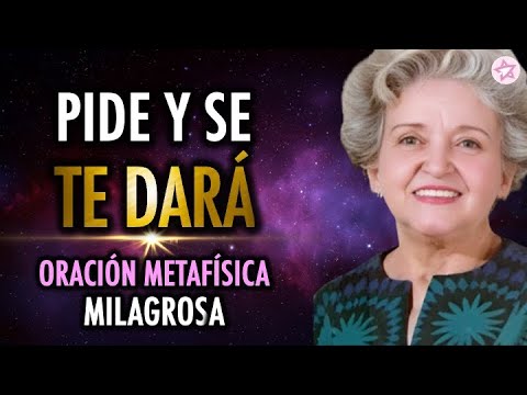 La ORACIÓN METAFÍSICA Con la Que TODO Se Cumple… Sin Excepción | CONNY MÉNDEZ