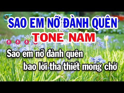 Karaoke Sao Em Nỡ Đành Quên Tone Nam ( C# ) Nhạc Sống Đồng Sen