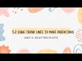 Making Predictions with Trend Lines