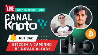 BITCOIN A CAMINHO DE NOVAS ALTAS? - Perguntas e Respostas com a KriptoBR #85