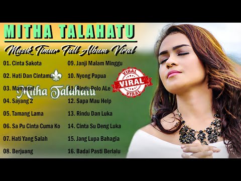 MITHA TALAHATU  - CINTA SAKOTA - HITS TIMUR FULL ALBUM TERBAIK 2024