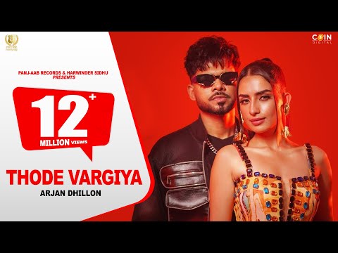Thode Vargiya (Official Music Video) Arjan Dhillon | Mxrci | Latest Punjabi Songs 2023