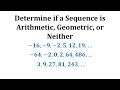 Understanding Sequences: Arithmetic, Geometric, or Neither