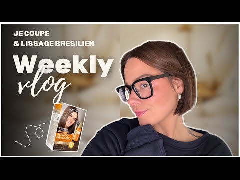 VLOG : Je coupe court + je test le lissage brésilien