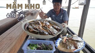 Chợt thèm mắm kho Cha bắt hải sản nấu liền một nồi lớn | Ngư Dân Miền Tây #214