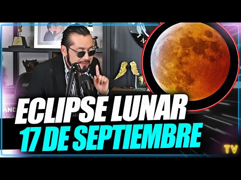 Numerólogo explica el Eclipse lunar del 17 de septiembre