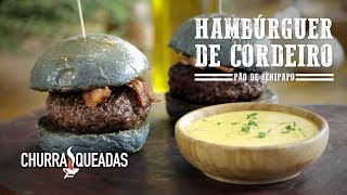 Hambúrguer de Cordeiro (Part. Guto Quirós) I Churrasqueadas
