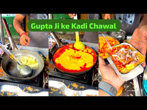 Gupta Ji Ke Most Buttery & Tasty Kadi Chawal | Indian Street Food