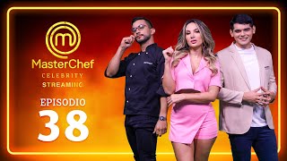 MasterChef Celebrity Streaming | EPISODIO 38