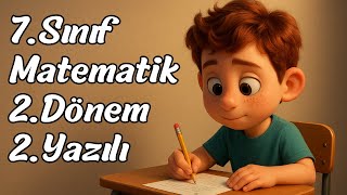 7.Sınıf 2. Dönem 2. Matematik Yazılısı  💯 | Meb Senaryo | En Çok Çıkabilecek Sorular