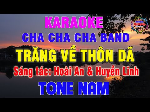 Trăng Về Thôn Dã Karaoke Tone Nam Cha Cha Cha Band Nhạc Sống 2025 || Karaoke Đại Nghiệp