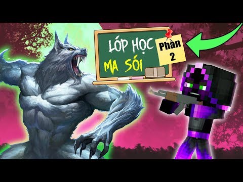 Minecraft Lớp Học Ma Sói (PHẦN 2) #1- HỌC KÌ 2 CỦA SÓI, BẮT ĐẦU 🐺 vs 👦