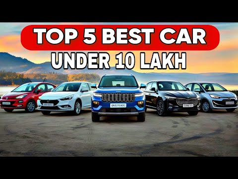 Best Cars Under 10 Lakh 2025🔥