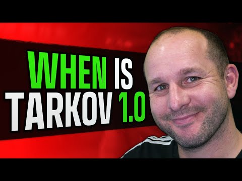 When Is Tarkov 1.0 & The Next Wipe? - Escape from Tarkov