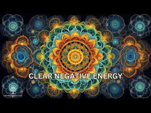 Clear Negative Energy | Meditation Music for Positive Aura Cleansing