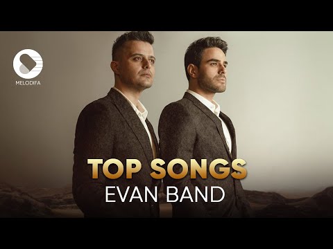 Evan Band - Recommended Songs | آهنگ های پیشنهادی - ایوان بند