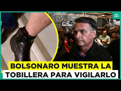 Bolsonaro muestra tobillera con la que es monitoreado