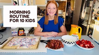 MORNING ROUTINE FOR 10 KIDS