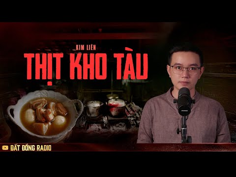 Nghe truyện ma : THỊT KHO TÀU - Chuyện ma kinh dị Nguyễn Huy kể