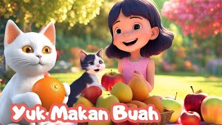 Lagu Anak Yuk Makan Buah versi 2 - Lagu Anak Indonesia