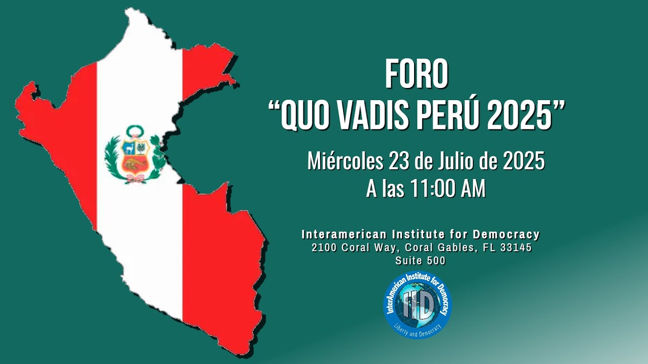 Foro "Quo Vadis Perú 2025”