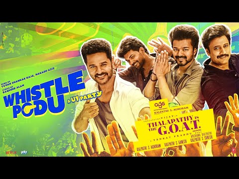 Whistle Podu (Lyrical) Hindi | The Greatest Of All Time | Thalapathy Vijay | VP | U1 | AGS |T-Series
