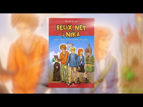 Felix, Net i Nika oraz Gang Niewidzialnych Ludzi | MC Sobieski