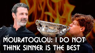 Mouratoglou goes against the grain: "Sinner isn't the best, and I'll prove it!"