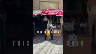 Friday in Tel Aviv | Busy Streets & City Vibes