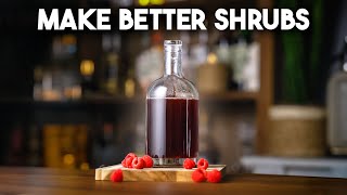 How To Make Better Shrubs For Cocktails - Formula 2.0