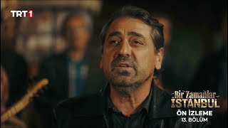 Eşref Ziya "Şehide Ağıt" "Bir Zamanlar İstanbul" Dizisi