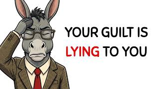 Why You Feel Guilty All the Time?