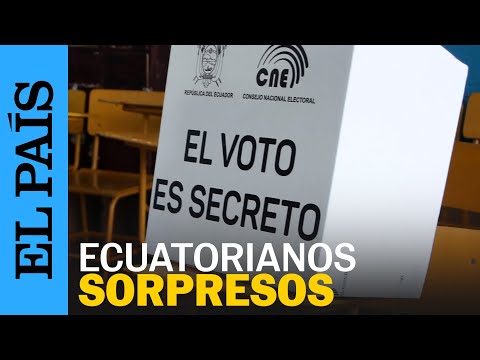 ECUADOR ELECCIONES | Sorpresa por la primera vuelta de las elecciones presidenciales | EL PAÍS