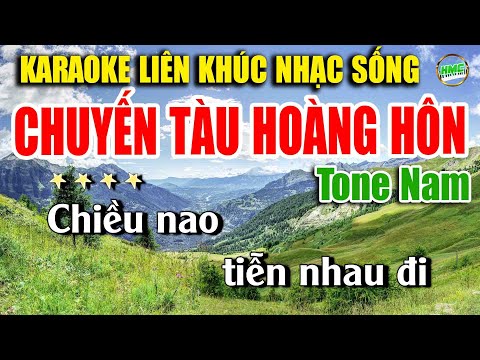 Karaoke Liên Khúc Trữ Tình Tone Nam Dễ Hát |Tuyển Chọn Bolero Nhạc Xưa Cực Hay- CHUYẾN TÀU HOÀNG HÔN